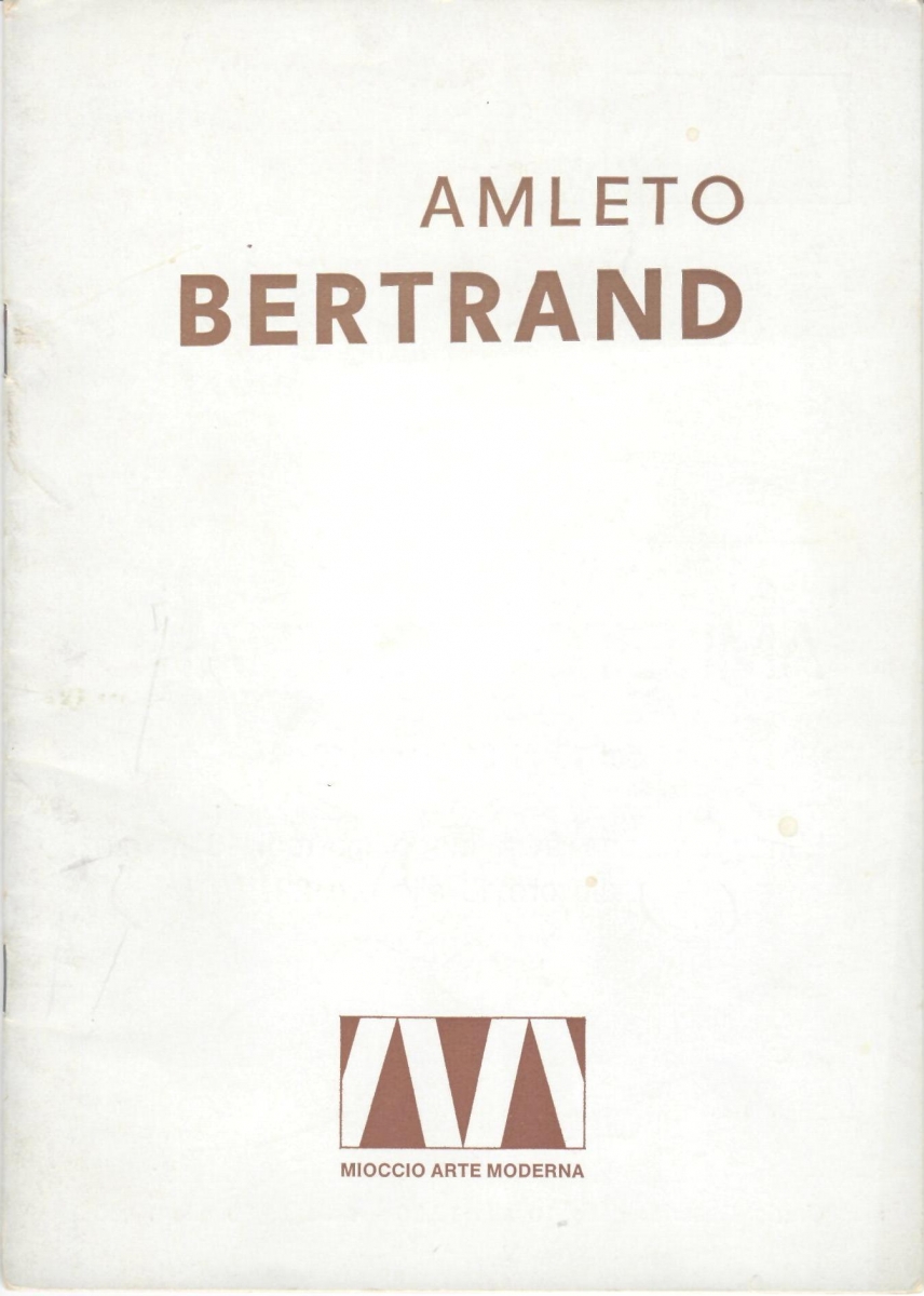 Copertina del Catalogo Mostra Personale di A. Bertrand Galleria Mioccio Arte Moderna di Milano, 1976_